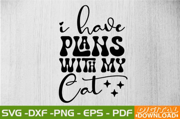 I Have Plans with My Cat Retro SVG