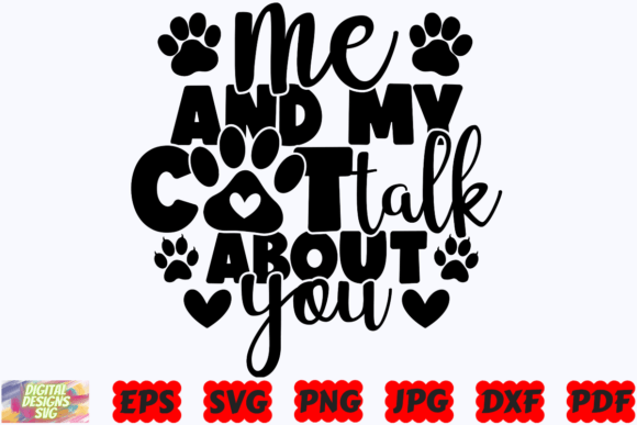 Me and My Cat Talk About You SVG Cat