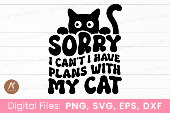 Sorry I Can’t — I Have Plans with My Cat